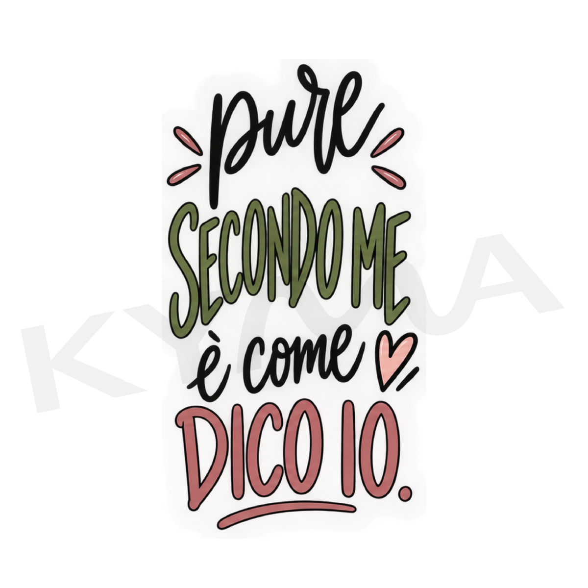 Pure Secondo Me DTF